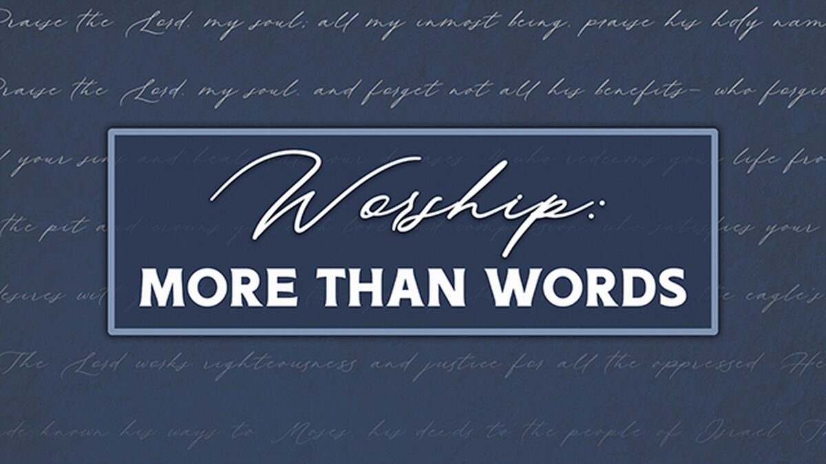 Worship More Than Words image number null